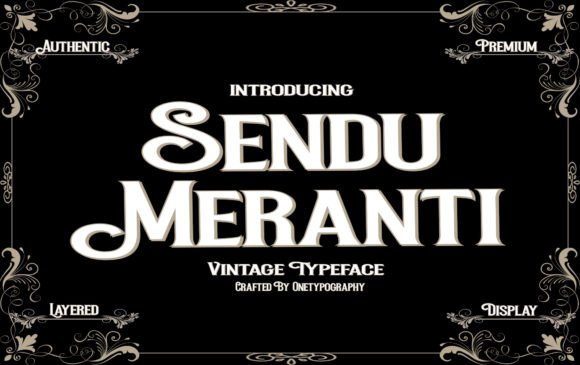 Sendu Meranti: A Cool Font for Small Business Branding