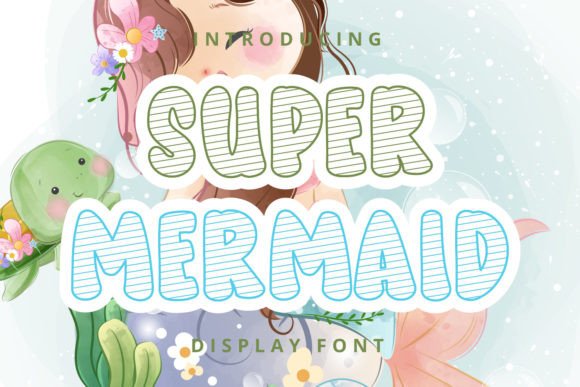 Super Mermaid Font for Eye-Catching Digital Campaigns