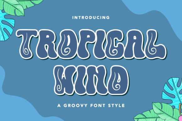 Tropical Wind Font for a Polished Brand Look